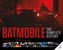Batmobile: The Complete History [Revised and Expanded]