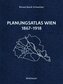 Planungsatlas Wien 1867-1918