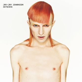 Jay-Jay Johanson: Antenna