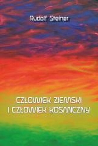 Człowiek ziemski i człowiek kosmiczny