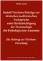 Rudolf Virchows Beiträge zur deutschen medizinischen Fachsprache unter Berücksichtigung der Terminologie der Pathologischen Anat