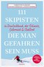 111 Skipisten, die man gefahren sein muss (Deutschland, Schweiz, Österreich & Südtirol)