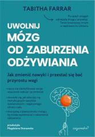 Uwolnij mózg od zaburzenia odżywiania