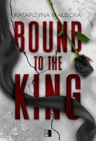 Bound to the King Bound to the King
