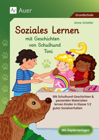 Soziales Lernen mit Geschichten von Schulhund Toni
