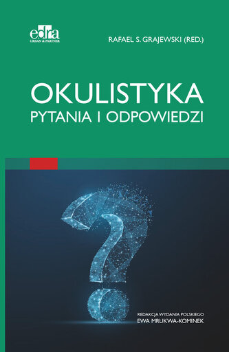 Okulistyka Pytania i odpowiedzi Okulistyka Pytania i odpowiedzi