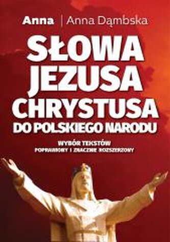 Słowa Jezusa Chrystusa do polskiego narodu