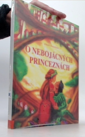 O nebojácných princeznách O nebojácných princeznách