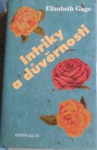 Intriky a důvěrnosti Intriky a důvěrnosti