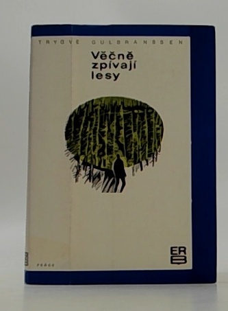 Věčně zpívají lesy