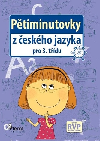 Pětiminutovky z českého jazyka pro 3. třídu Pětiminutovky z českého jazyka pro 3. třídu