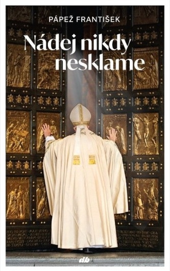 Nádej nikdy nesklame