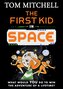 The First Kid in Space