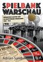Spielbank Warschau Niemieckie kasyno gry w okupowanej Warszawie 1940-1944