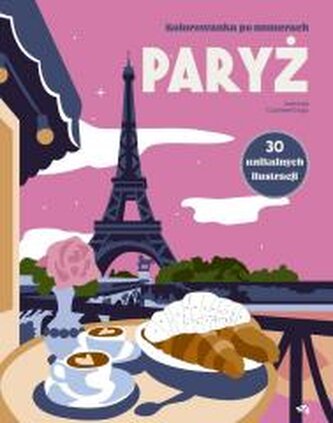 Paryż. Kolorowanka po numerach. Relacja Relaks