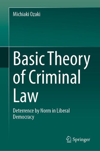 Basic Theory of Criminal Law Basic Theory of Criminal Law