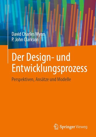 Der Design- und Entwicklungsprozess Der Design- und Entwicklungsprozess