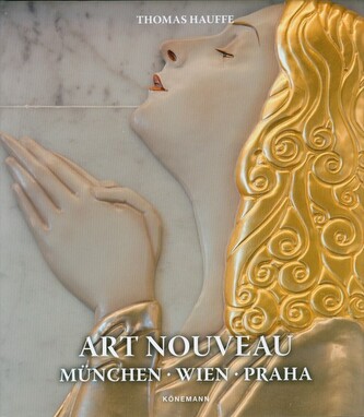 Art Nouveau München, Wien, Praha