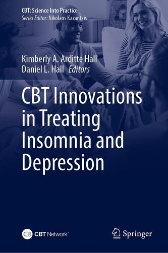 CBT Innovations in Treating Insomnia and Depression CBT Innovations in Treating Insomnia and Depression