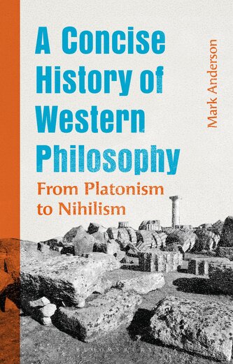 A Concise History of Western Philosophy A Concise History of Western Philosophy