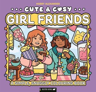 Cute & Cosy: Girl Friends