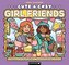 Cute & Cosy: Girl Friends