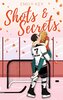 Shots & Secrets: Spicy Hockey Romance