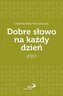 Dobre słowo na każdy dzień