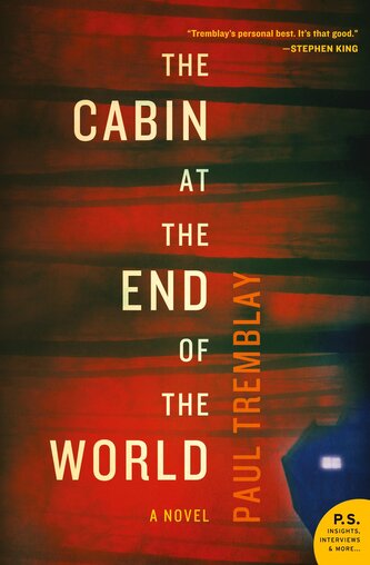 Cabin at the End of the World, The Cabin at the End of the World, The