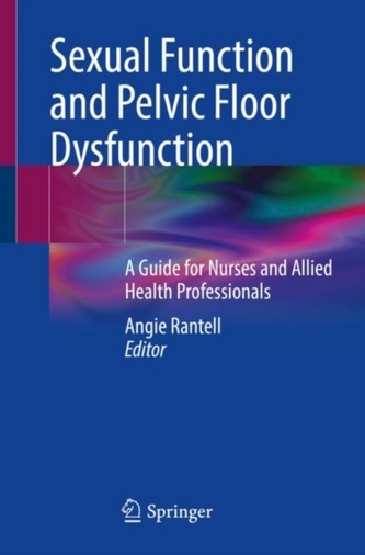 Sexual Function and Pelvic Floor Dysfunction Sexual Function and Pelvic Floor Dysfunction