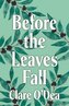 Before the Leaves Fall