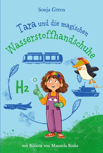 Tara und die magischen Wasserstoffhandschuhe