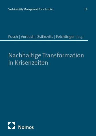 Nachhaltige Transformation in Krisenzeiten
