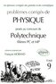 Physique Polytechnique 2000-2001 - Tome 9 - Filières MP-PC