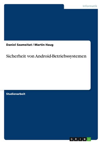Sicherheit von Android-Betriebssystemen Sicherheit von Android-Betriebssystemen