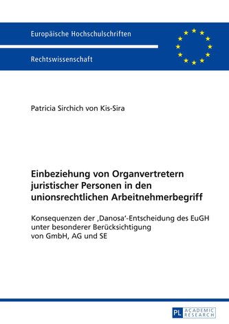 Einbeziehung von Organvertretern juristischer Personen in den unionsrechtlichen Arbeitnehmerbegriff