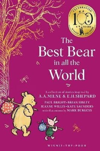 Winnie-the-Pooh. The Best Bear in all the World