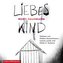 Liebes Kind