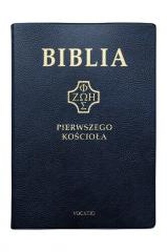 Biblia pierwszego Kościoła granatowa