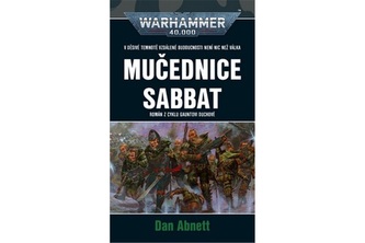 Warhammer 40.000 - Mučednice Sabbat (2. vydání) Warhammer 40.000 - Mučednice Sabbat (2. vydání)