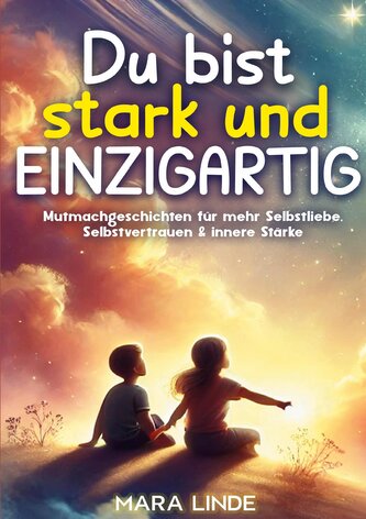Du bist stark und EINZIGARTIG