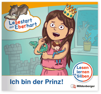 Lesestart mit Eberhart: Ich bin der Prinz!