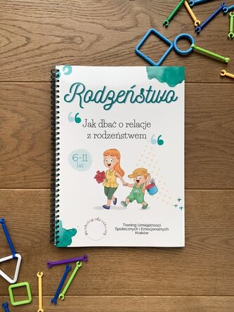 Rodzeństwo Jak dbać o relacje z rodzeństwem