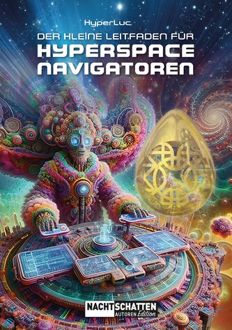 Der kleine Leitfaden für Hyperspace-Navigatoren Der kleine Leitfaden für Hyperspace-Navigatoren