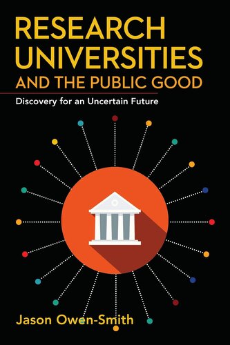 Research Universities and the Public Good Research Universities and the Public Good