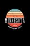 Minnesota North Star State: Minnesota State USA Souvenir Blank Notebook Journal