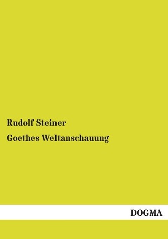 Goethes Weltanschauung Goethes Weltanschauung