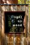 Light on Wood