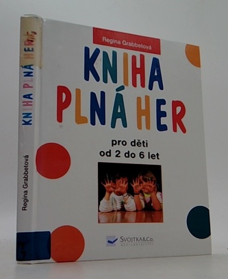 Kniha plná her pro děti od 2 do 6 let