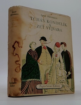 Tchán Kondelík a zeť Vejvara